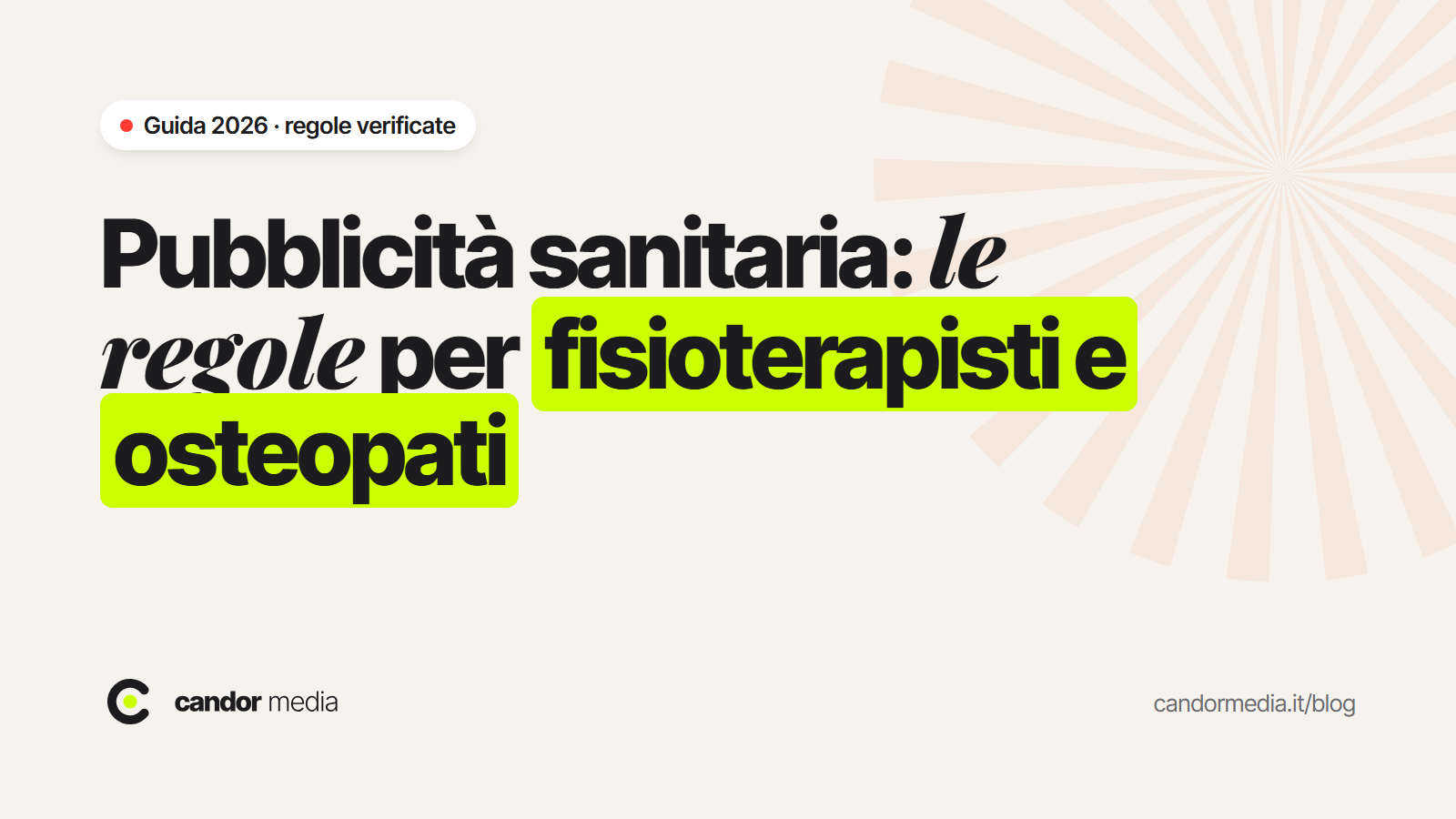 Copertina con il titolo «Pubblicità sanitaria: le regole per fisioterapisti e osteopati» e il logo di Candor Media